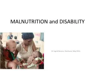 MALNUTRITION and DISABILITY