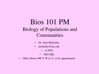 Bios 101 PM Biology of Populations and Communities