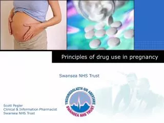 Principles of drug use in pregnancy