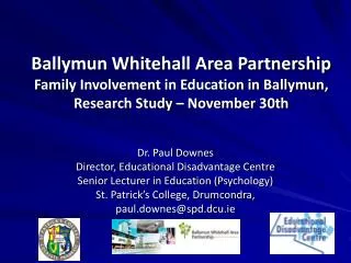 Ballymun Whitehall Area Partnership Family Involvement in Education in Ballymun, Research Study – November 30th