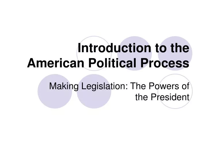 introduction to the american political process