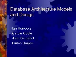 Database Architecture Models and Design