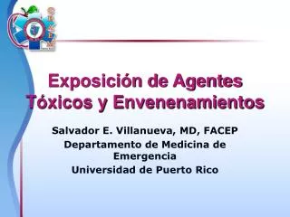 Exposición de Agentes Tóxicos y Envenenamientos