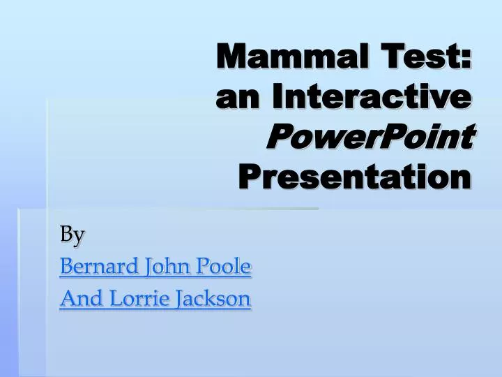 mammal test an interactive powerpoint presentation