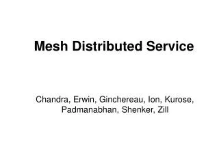Mesh Distributed Service