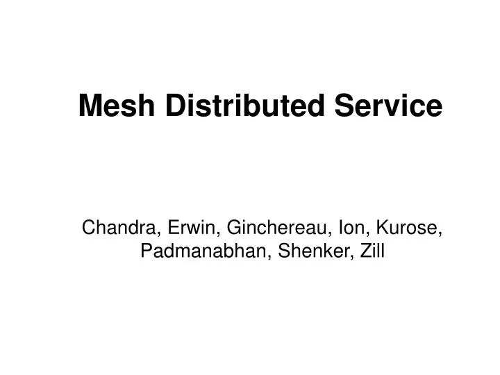 mesh distributed service