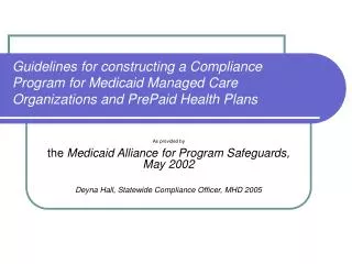 Guidelines for constructing a Compliance Program for Medicaid Managed Care Organizations and PrePaid Health Plans