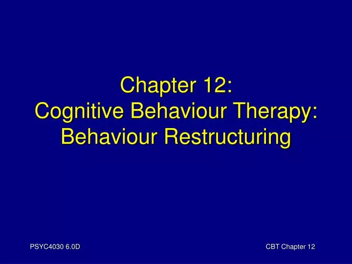 chapter 12 cognitive behaviour therapy behaviour restructuring