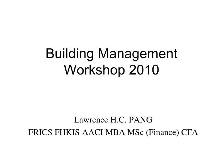 building management workshop 2010