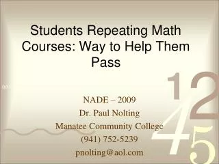 Students Repeating Math Courses: Way to Help Them Pass