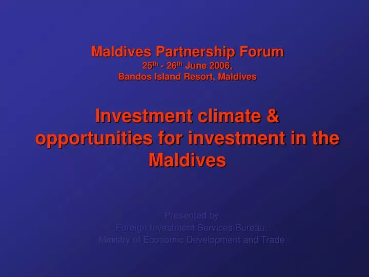 presented by foreign investment services bureau ministry of economic development and trade