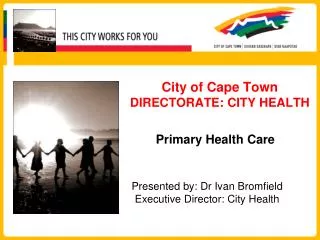 City of Cape Town DIRECTORATE: CITY HEALTH