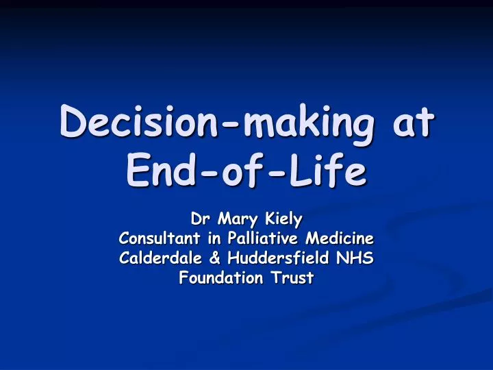 decision making at end of life