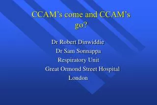 CCAM’s come and CCAM’s go?