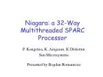 Niagara: a 32-Way Multithreaded SPARC Processor - slide 1