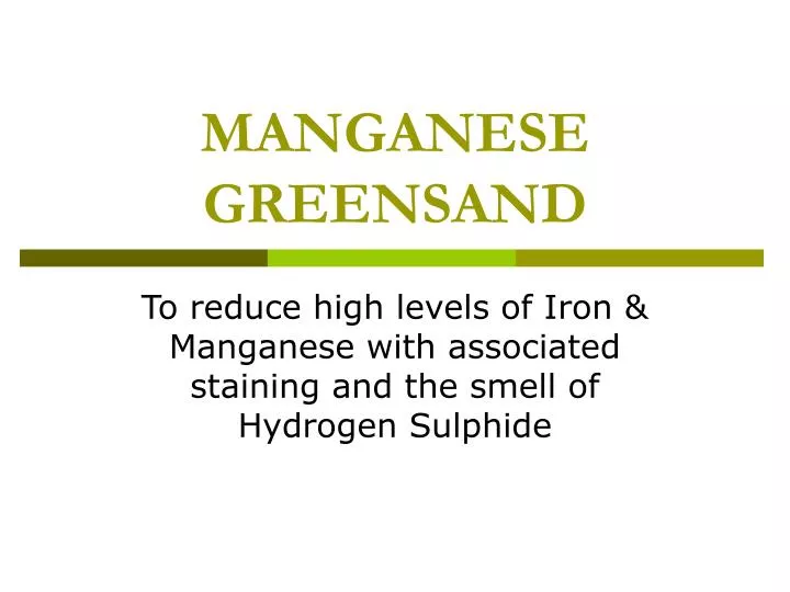manganese greensand
