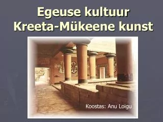 Egeuse kultuur Kreeta-Mükeene kunst