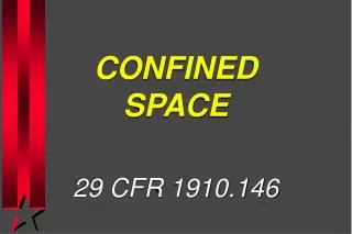 CONFINED SPACE