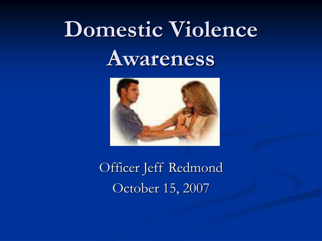PPT - Domestic Violence Awareness PowerPoint Presentation, free ...