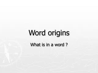Word origins
