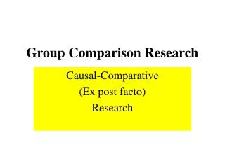 Group Comparison Research