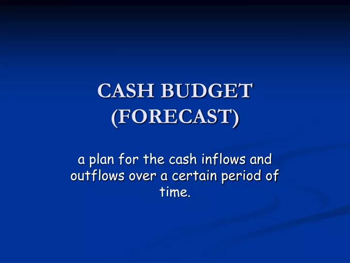 cash budget forecast