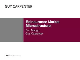 Reinsurance Market Microstructure