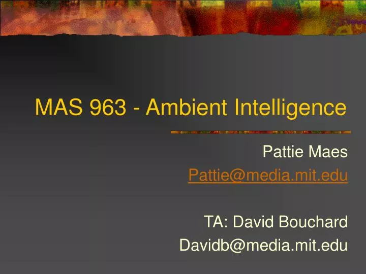 mas 963 ambient intelligence