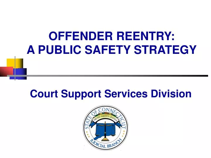 offender reentry a public safety strategy
