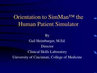 Orientation to SimMan ™ the Human Patient Simulator