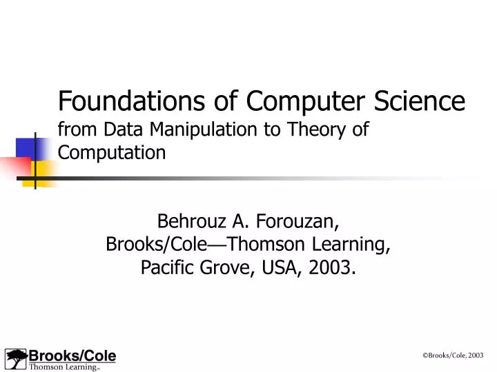foundations of computer science from data manipulation to theory of computation