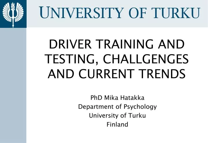 driver training and testing challgenges and current trends