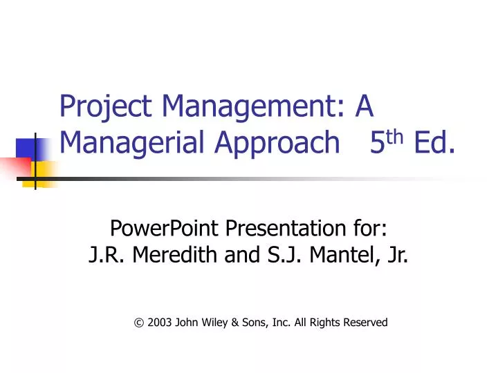 project management a managerial approach 5 th ed