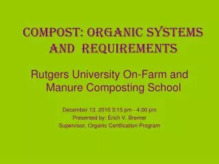Compost: Organic Systems and Requirements