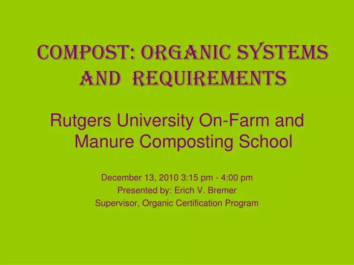 compost organic systems and requirements