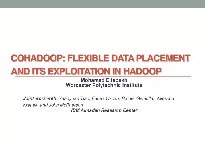 cohadoop flexible data placement and its exploitation in hadoop