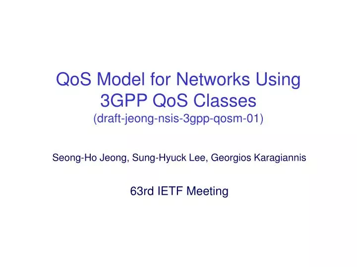 qos model for networks using 3gpp qos classes draft jeong nsis 3gpp qosm 01