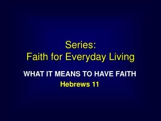 Series: Faith for Everyday Living