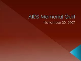 AIDS Memorial Quilt