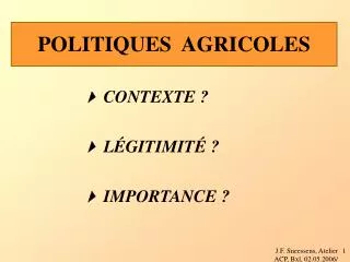 POLITIQUES AGRICOLES