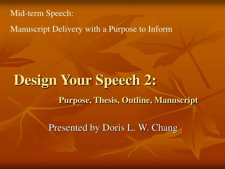design your speech 2 purpose thesis outline manuscript