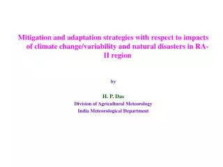 Mitigation and adaptation strategies with respect to impacts of climate change/variability and natural disasters in RA-I