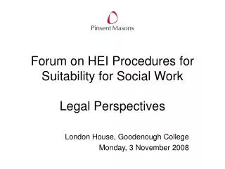 Forum on HEI Procedures for Suitability for Social Work Legal Perspectives