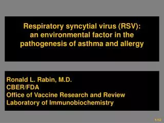 Ronald L. Rabin, M.D. CBER/FDA Office of Vaccine Research and Review Laboratory of Immunobiochemistry