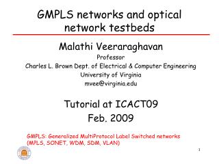 GMPLS networks and optical network testbeds