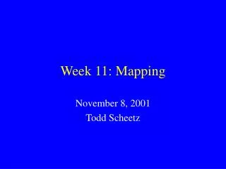 Week 11: Mapping