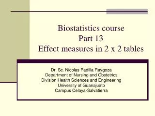 Biostatistics course Part 13 Effect measures in 2 x 2 tables