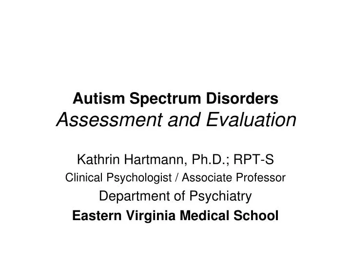 autism spectrum disorders assessment and evaluation