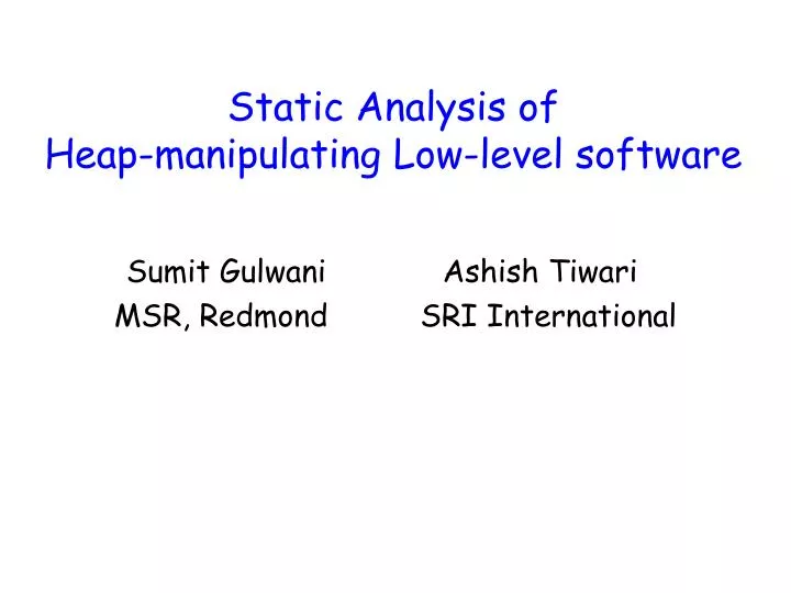 static analysis of heap manipulating low level software