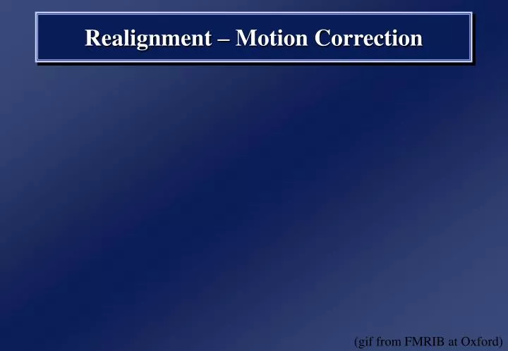 realignment motion correction